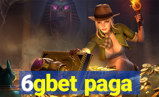 6gbet paga